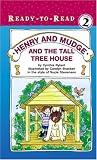 Henry and Mudge and The Tall Tree House