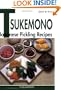Quick & Easy Tsukemono: Japanese Pickling Recipes