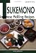Quick & Easy Tsukemono: Japanese Pickling Recipes (Quick & Easy (Japan Publications))