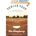 Senior Year: A Father, A Son, and High School Baseball by Dan Shaughnessy