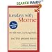 Tuesdays with Morrie: An Old Man, a Young Man, and Life's Greatest Lesson