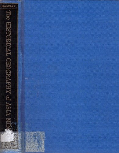 the historical geography of asia minor royal geographical society supplementary papers vol iv