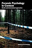 Forensic psychology in context : Nordic and international approaches