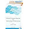 Effects of Space Weather on Technology Infrastructure