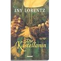 Die Kastellanin : Roman.