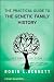 The Practical Guide to the Genetic Family History