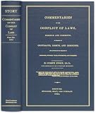 Commentaries on the Conflict of Laws, Foreign and Domestic, in Regard to Contracts, Rights, and Remedies, and Especially in Regard to Marriages, Divorces, Wills, Successions, and Judgments