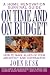 On Time and on Budget