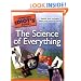 The Complete Idiot's Guide to the Science of Everything