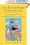 The Superferry Chronicles: Hawaii's Uprising Against Militarism, Commercialism, and the Desecration of the Earth