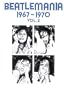Beatlemania, 1967-1970 Piano/Vocal/Guitar Songbook