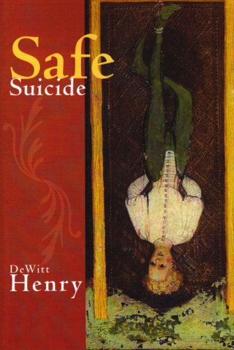 Safe Suicide: Narratives, Essays, and Meditations