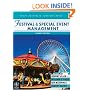 Festival and Special Event Management (Wiley Australia Tourism)