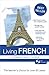 Living French: A Grammar-Based Course