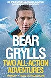 Bear Grylls : two all-action adventures
