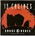 13 Engines-13 Engines - Smoke & Ashes