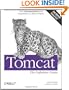 Tomcat: The Definitive Guide
