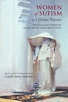 Women of Sufism: A Hidden Treasure
