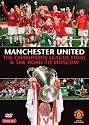 Manchester United: The Champions League Final and Road To Moscow 2008