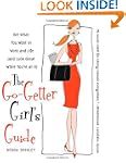 The Go-Getter Girl's Guide: Get What...