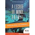 A l'�coute du monde animal