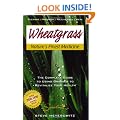 Wheatgrass Natures Finest Medicine