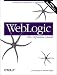  : WebLogic: The Definitive Guide