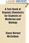 A Text-Book of Organic Chemistry for Students of Medicine and Biology