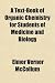A Text-Book of Organic Chemistry for Students of Medicine and Biology