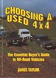 Choosing a used 4x4 : the essential buyer's guide to off-road vehicles