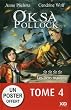 Oksa Pollock, Tome 4 : Les liens maudits