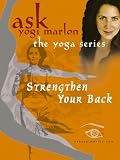Strengthen Your Back with Yogi Marlon - yoga