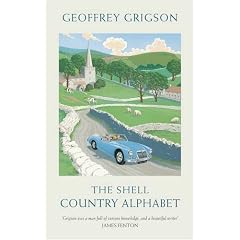 The Shell Country Alphabet: The Classic Guide to the British Countryside