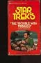 Trouble with Tribbles