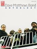 "Dave Matthews Band": Anthology TAB (Play It Like It Is Guitar)