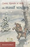 Contes et l�gendes du massif vosgien