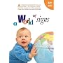 A World of Signs-American Sign Language DVD for babies and toddlers by Bravo Babies. Experience the joy of pre-verbal communication combining 6 essential (ASL) words with music and art of 6 countries