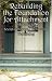 Rebuilding the Foundation for Attachment: A Guide to Social-Emotional-Behavioral Well-Being
