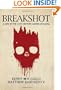 Breakshot: A Life in the 21st Century American Mafia