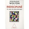 Indisciplin� : Trente-cinq ans de recherches