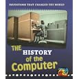 The History of the Computer (Heinemann First Library)