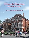 Church Stretton through the ages