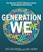 Generation We: How Millenial Youth are Taking Over America and Changing the World