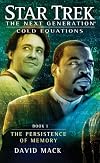 Star Trek: TNG: Cold Equations #1: The Persistence of Memory