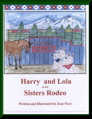 Harry and Lola at the Sisters Rodeo (Harry and Lola series of children's books)