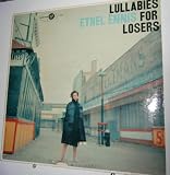 Lullabies For Losers