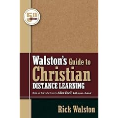 Walston's Guide to Christian Distance Learning, 5th Edition