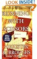 Running with Scissors: A Memoir