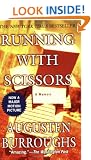 Running with Scissors: A Memoir