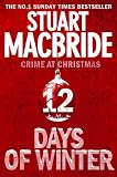 "Twelve Days of Winter - Crime at Christmas (short stories)" av Stuart MacBride
